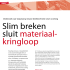 Slim breken sluit materiaalkringloop