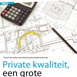 Private kwaliteit, een grote uitdaging