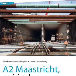 A2 Maastricht, méér dan een tunnel