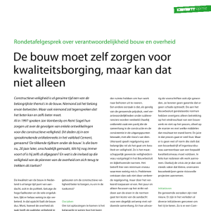 De bouw moet zelf zorgen voor kwaliteitsborging, maar kan dat niet alleen