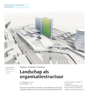 Landschap als organisatiestructuur - Station Arnhem