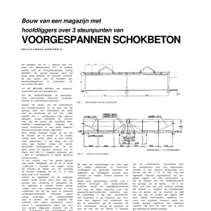 Bouw van een magazijn met hoofdliggers over 3 steunpunten van voorgespannen schokbeton
