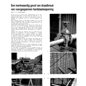 Een merkwaardig geval van draadbreuk van voorgespannen hardstaalwapening