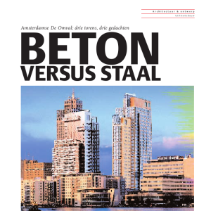 Beton vs staal - De Omval, drie torens, drie gedachten
