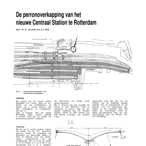 De perronoverkapping van het nieuwe Centraal Station te Rotterdam