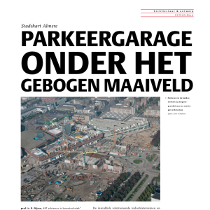 Almere-parkeergarage ondergronds gebogen maaiveld