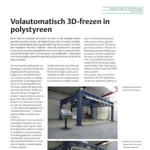 Volautomatisch 3D-frezen in polystyreen