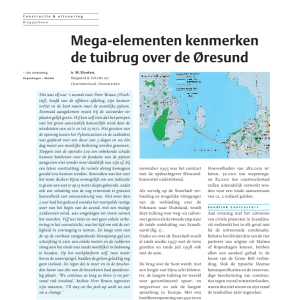 Mega-elementen kenmerken de tuibrug over de Oresund