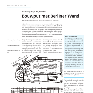 Bouwput met Berliner Wand - Parkeergarage Kelfkensbos